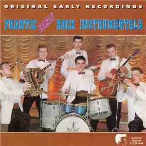 Various - Frantic Early Rock Instrumentals download mp3