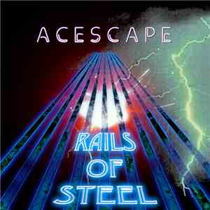 Acescape - Rails Of Steel download mp3