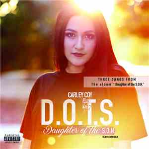 Carley Coy - Daughter Of The S.O.N. download mp3