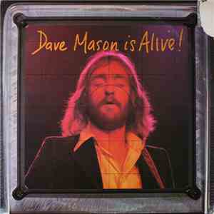 Dave Mason - Dave Mason Is Alive download mp3