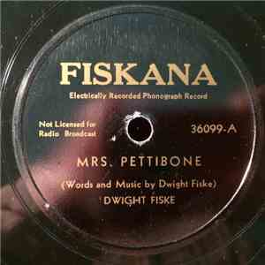 Dwight Fiske - Mrs. Pettibone / Two Horses And A Debutante download mp3