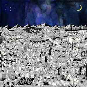 Father John Misty - Pure Comedy download mp3