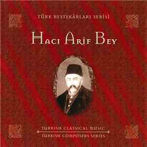 Hacı Arif Bey - Hacı Arif Bey download mp3
