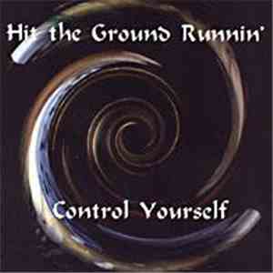 Hit The Ground Runnin - Control Yourself download mp3