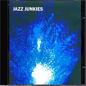 Jazz Junkies - Jazz Junkies download mp3