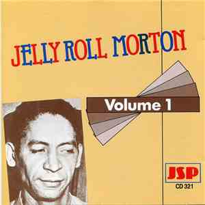 Jelly Roll Morton - Volume 1 download mp3