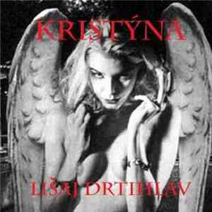 Kristýna  - Lišaj Drtihlav download mp3
