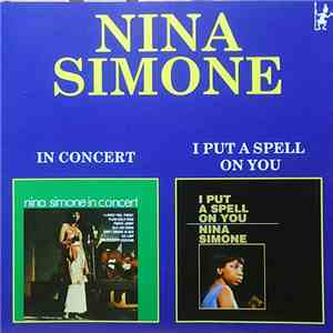 Nina Simone - In Concert / I Put A Spell On You download mp3