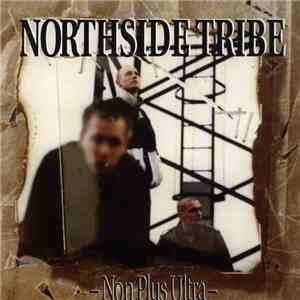 Northside Tribe - Non Plus Ultra download mp3