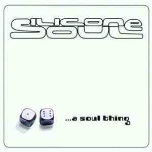 Silicone Soul - ...A Soul Thing download mp3