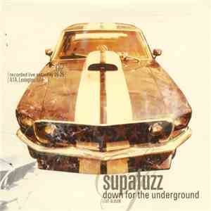 Supafuzz - Down For The Underground download mp3