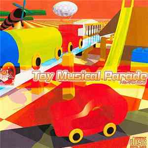 Various - Toy Musical Parade download mp3