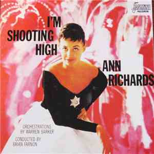 Ann Richards - I'm Shooting High mp3 download