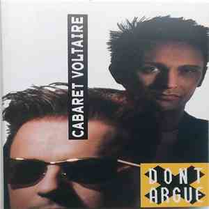 Cabaret Voltaire - Don't Argue download mp3