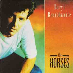 Daryl Braithwaite - The Horses download mp3