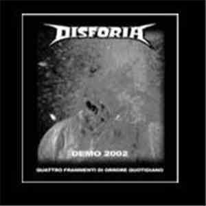 Disforia - Quattro Frammenti Di Orrore Quotidiano (Demo 2002) download mp3