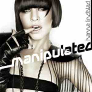 Hanna Lindblad - Manipulated download mp3