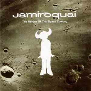 Jamiroquai - The Return Of The Space Cowboy download mp3