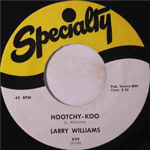 Larry Williams  - Hootchy-Koo / The Dummy download mp3