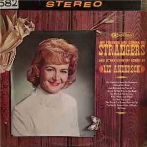 Liz Anderson - (My Friends Are Gonna Be) Strangers And Other Country Hits download mp3
