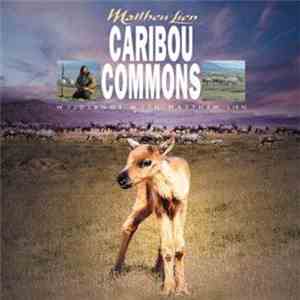 Matthew Lien - Caribou Commons download mp3