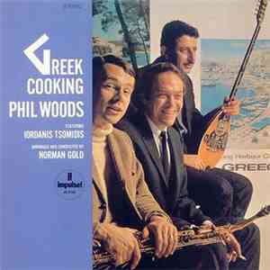 Phil Woods - Greek Cooking download mp3