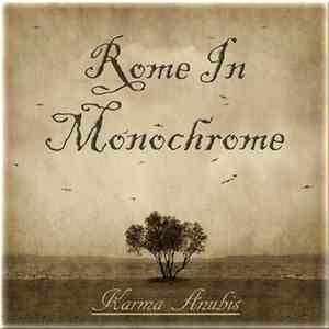 Rome In Monochrome - Karma Anubis download mp3