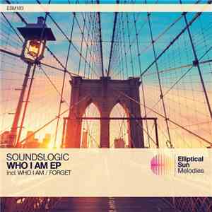 Soundslogic - Who I Am - EP download mp3