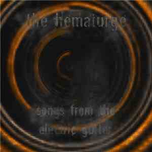 The Hematurge - Songs From The Electric Gutter download mp3