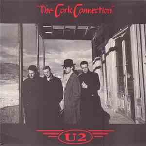 U2 - The Cork Connection download mp3