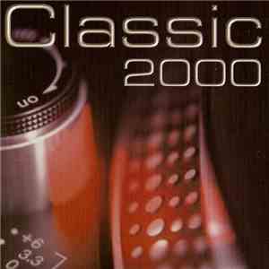 Unknown Artist - Classic 2000 download mp3