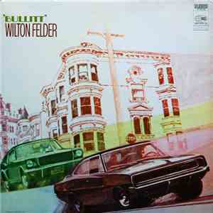 Wilton Felder - 'Bullitt' download mp3