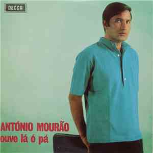 António Mourão - Ouve Lá Ó Pá download mp3