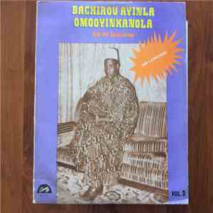 Bachirou Ayinla Omooyinkanola And His Apala Group - Awa Lamuludun Vol. 2 download mp3