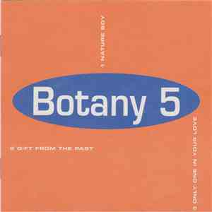 Botany 5 - Nature Boy / Gift From The Past / Only One In Your Love mp3 download
