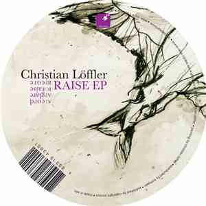 Christian Löffler - Raise EP download mp3
