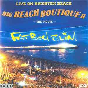 Fatboy Slim - Big Beach Boutique II - The Movie download mp3