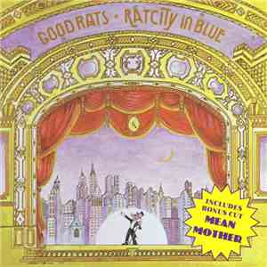 Good Rats - Ratcity In Blue download mp3