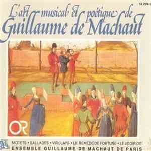 Guillaume de Machaut - Ensemble Guillaume de Machaut de Paris - L'art Musical Et Poétique De Guillaume De Machaut mp3 download