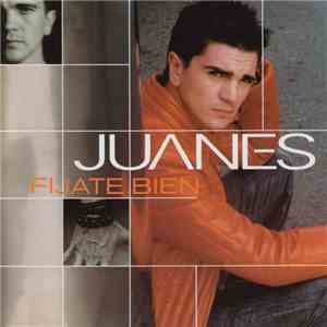 Juanes - Fijate Bien download mp3