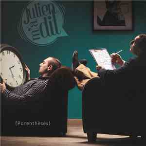 Julien M'a Dit - (Parenthèses) download mp3