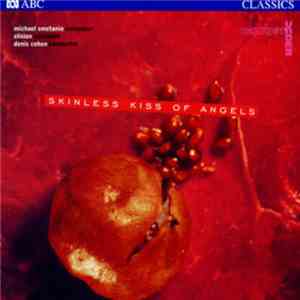 Michael Smetanin - Skinless Kiss Of Angels download mp3