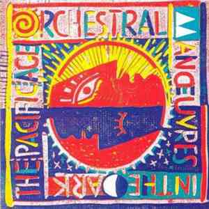 Orchestral Manoeuvres In The Dark - The Pacific Age download mp3
