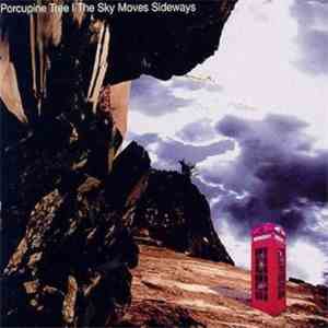 Porcupine Tree - The Sky Moves Sideways mp3 download
