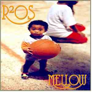 R2OS - Mellow download mp3