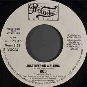 Rod - Just Keep On Walking download mp3