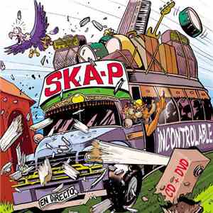 Ska-P - Incontrolable  En Directo download mp3