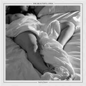 The Beautiful Ones - Birth Of Desire download mp3
