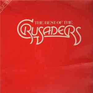 The Crusaders - The Best Of The Crusaders download mp3