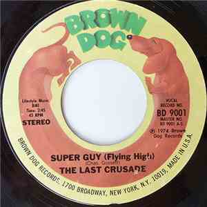 The Last Crusade - Super Guy (Flying High) / The Hustle download mp3